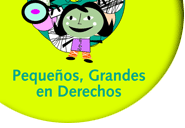 Pequeños, grandes en derechos