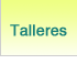 Talleres